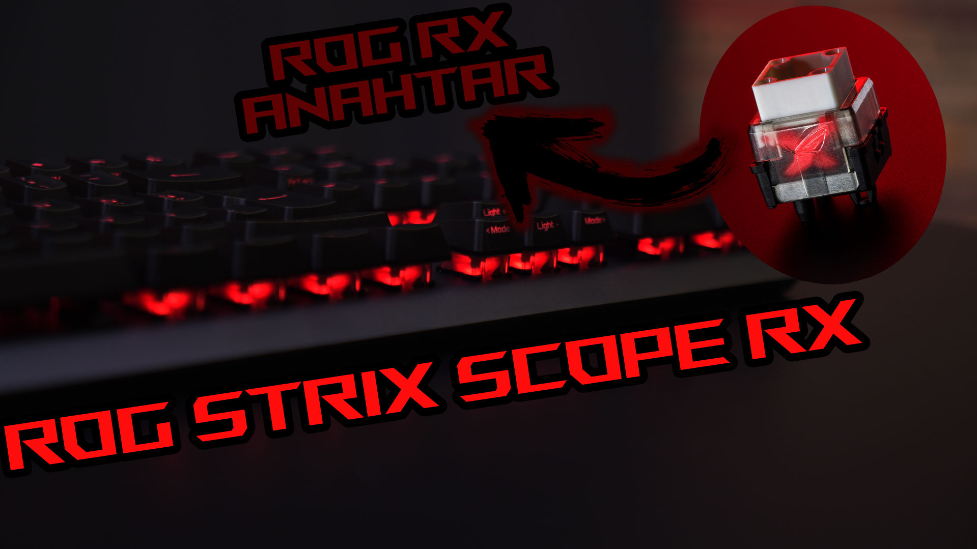 Cherry MX'e RAKİP OLDULAR! | ROG Strix Scope RX incelemesi!