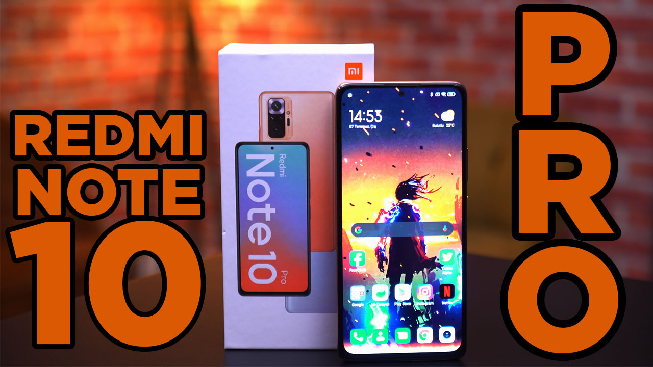 REDMI NOTE 10 PRO! | Gecikmiş inceleme
