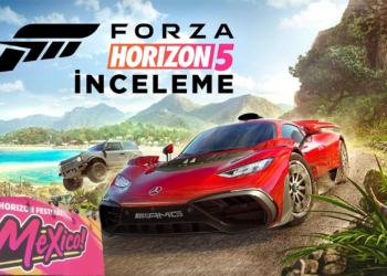 Forza Horizon 5 inceleme | Merhaba Meksika!