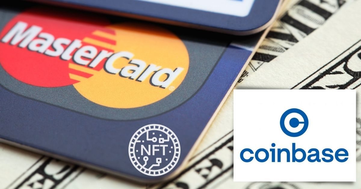 Coinbase ve Mastercard, NFT Alımını Kolaylaştırmak İçin Ortaklık Kurdu ...