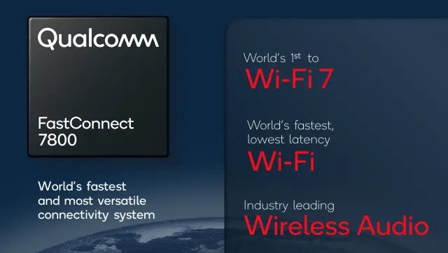 Wi-Fi 7 Desteğine Sahip Qualcomm FastConnect 7800 Duyuruldu!