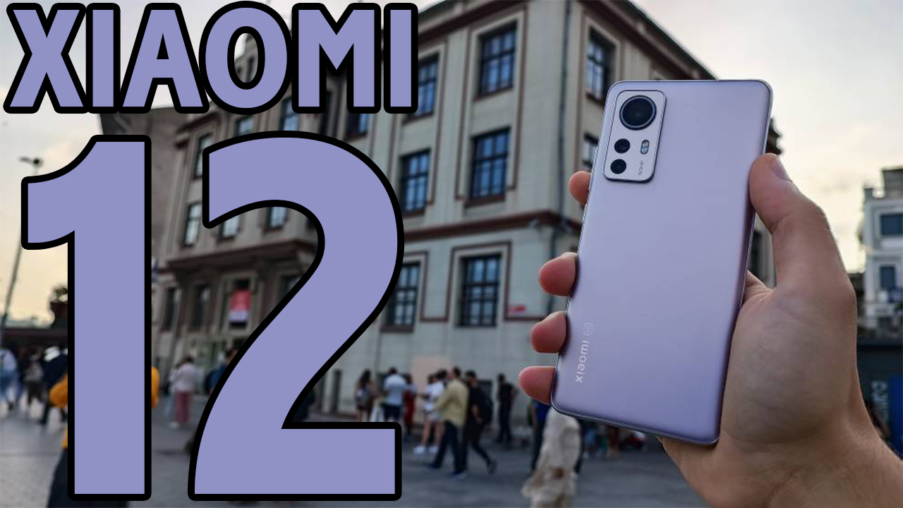 Xiaomi 12 Nasıl Fotoğraf Video Çekiyor Hardware Plus Hwp