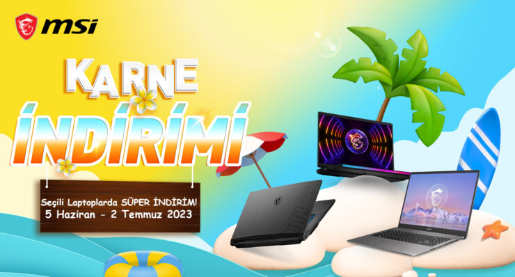 MSI Notebook modellerinde 10.399 TL‘ye varan indirimler!