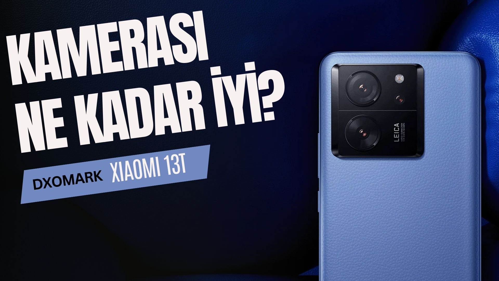 Xiaomi 13t Kamera Performansı Nasıl Dxomark 39 Hardware Plus Hwp