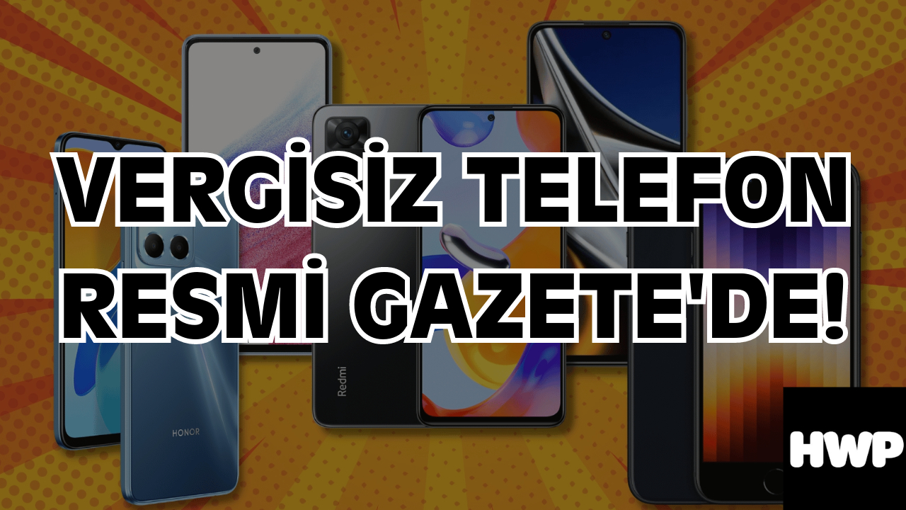 Vergisiz telefon ve bilgisayar desteğinin detayları netleşti