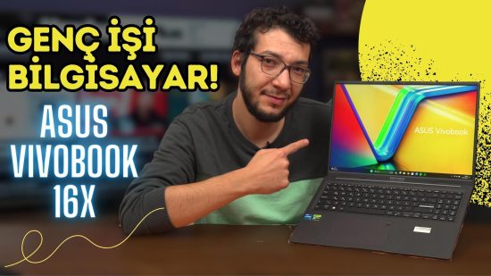 Gençler İçin Geniş Ekranlı Laptop: ASUS Vivobook 16X (K3605ZC) İncelemesi