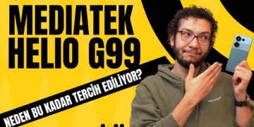 MediaTek Helio G99'un Alametifarikası Ne? | Neden Her Telefonda G99 Var?