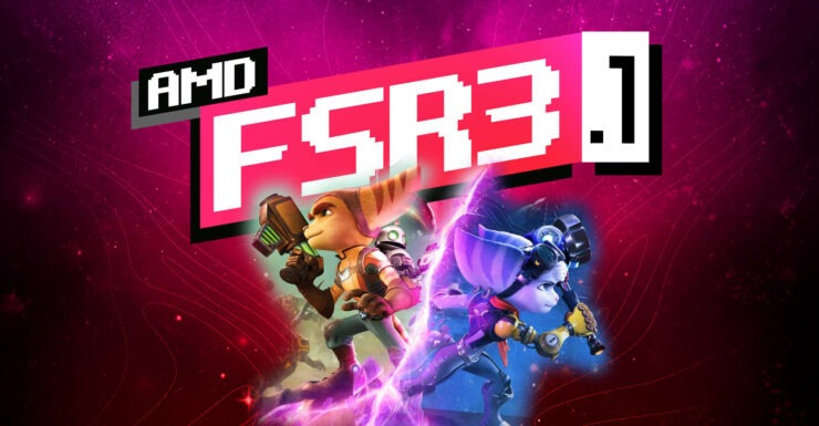AMD FSR 3.1 ile oyun değişiyor AMD FSR 3.1