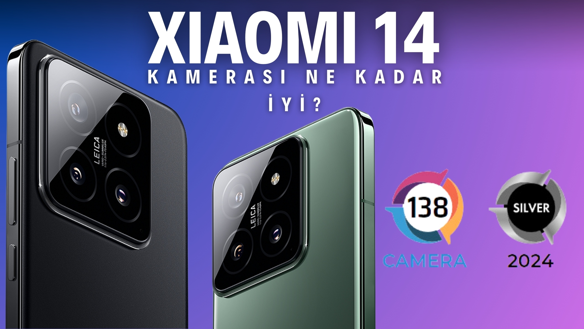 Xiaomi 14 Kamera Performansı Nasıl Dxomark 47 Hardware Plus Hwp