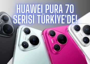 huawei pura 70 serisi türkiye fiyatları