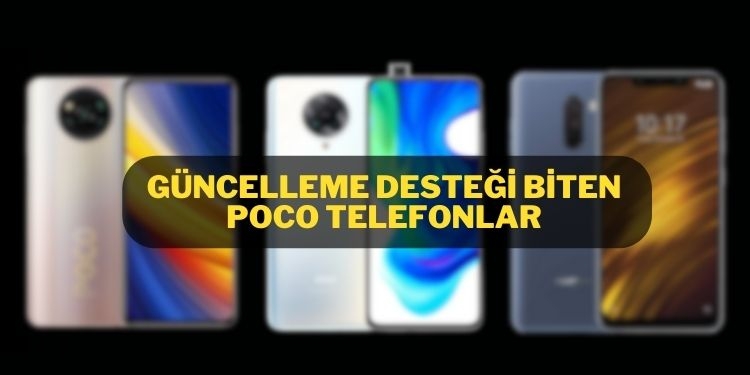 güncelleme desteği biten poco telefonlar 2024