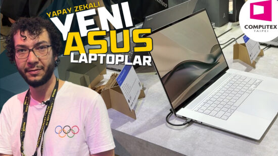 ASUS'UN YENİ NESİL AI LAPTOP MODELLERİ | #COMPUTEX2024