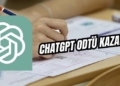 ChatGPT YKS çözdü ChatGPT üniversite sınavı