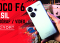 POCO F6 Nasıl Fotoğraf / Video Çekiyor?