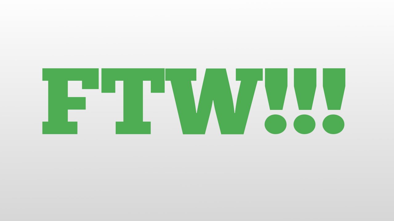 FTW ne demek? FTW ne demek İngilizce? Sosyal medyada FTW ne demek