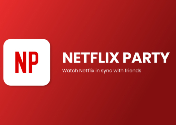 Netflix Party Nedir, Netflix Party Nasıl Kullanılır? Arkadaşlarınızla Film İzleme Fırsatı