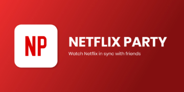 Netflix Party Nedir, Netflix Party Nasıl Kullanılır? Arkadaşlarınızla Film İzleme Fırsatı