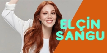 Elçin Sangu Kimdir, Kaç Yaşında, Nereli?