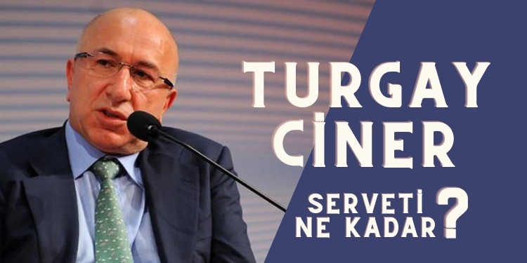 Turgay Ciner Kimdir, Serveti Ne Kadar, Nereli?