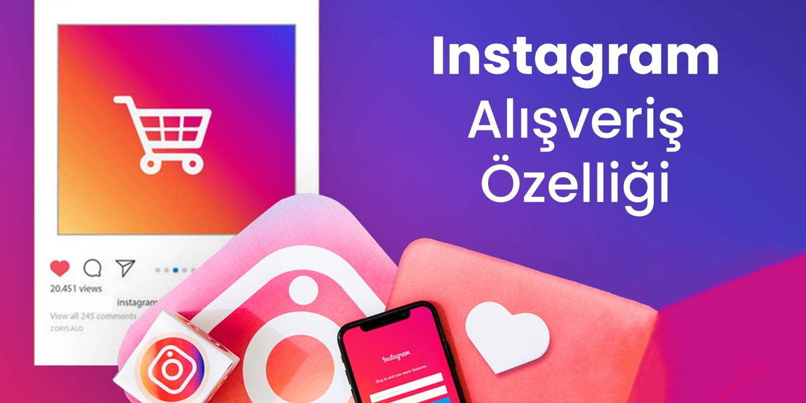 Instagram Alışveriş Özelliği Nasıl Kullanılır?
