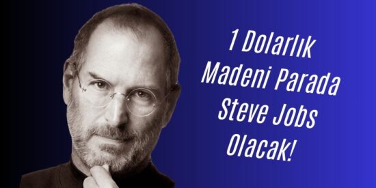 Steve Jobs Madeni Parası Yolda! Apple'ın Efsanevi İsmi Ölümsüzleşiyor