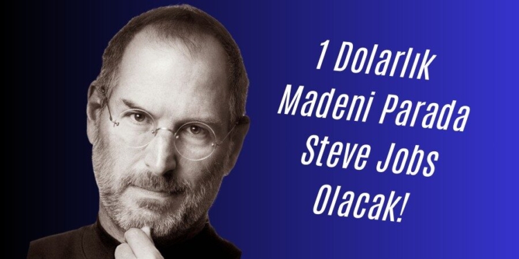 Steve Jobs Madeni Parası Yolda! Apple'ın Efsanevi İsmi Ölümsüzleşiyor