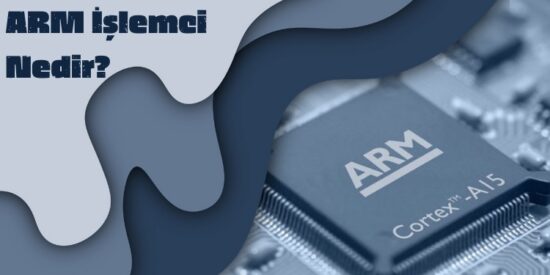 ARM işlemcisi nedir, ne demek? ARM, x86 ve x64 farkları neler?