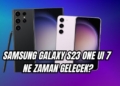 galaxy s23 one ui 7 ne zaman