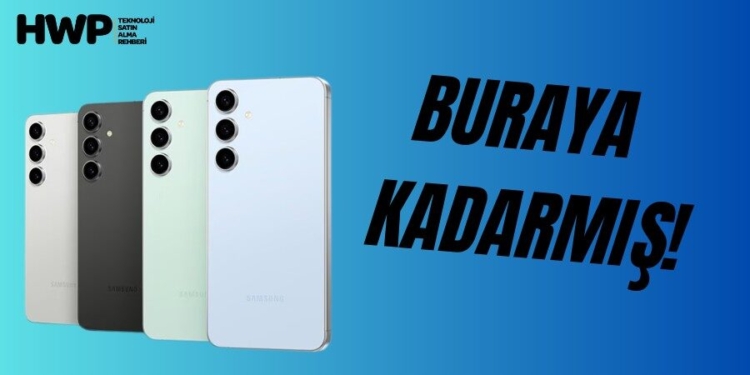 Samsung S24 satışını sonlandırıyor! Galaxy S24 sizlere ömür!