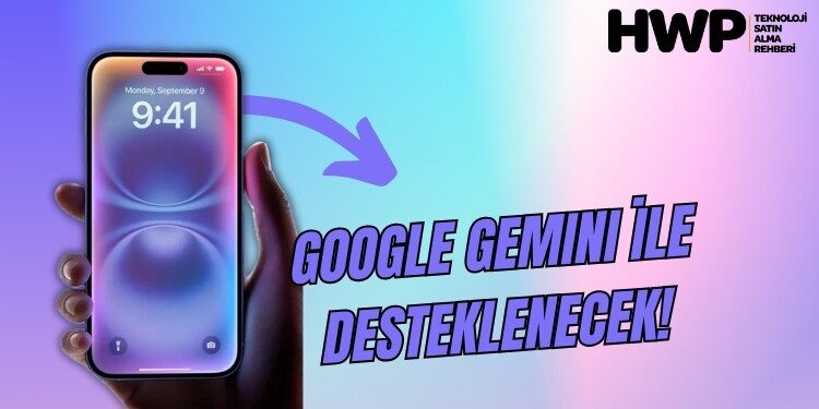 Apple Intelligence Google Gemini desteğiyle güçlenecek! Apple havlu attı!