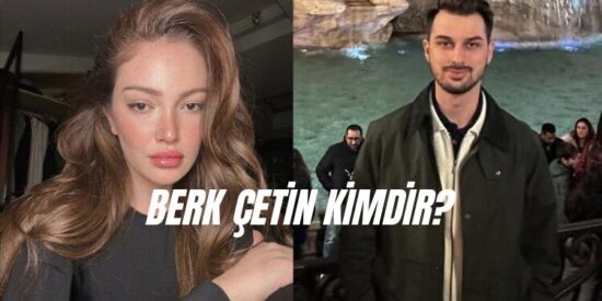 berk çetin kimdir berk çetin kaç yaşında