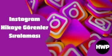 Instagram hikaye görme sırası neye göre belirleniyor?