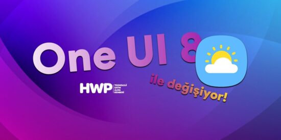 One UI 8 ile Samsung hava durumu uygulaması değişti! One UI 8