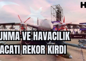 Savunma ve havacılık ihracatı 2025 Mart ayında rekor kırdı!