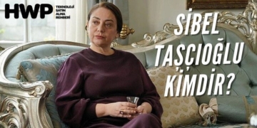 Sibel Taşçıoğlu Kimdir? Sibel Taşçıoğlu Nereli? Hayatı ve Biyografisi