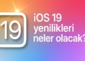 ios 19 yenilikleri yeni özellik wifi bağlantı