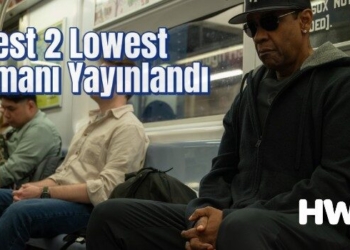 Highest 2 Lowest Fragmanı Yayınlandı!