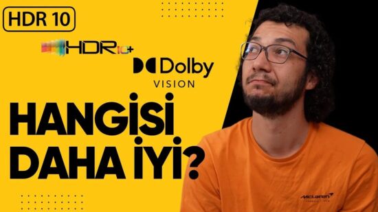 HDR10, HDR10+, Dolby Vision ve HLG | Hangi HDR Daha İyi? Farkları Neler?