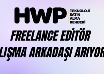 hwp hardware plus freelance editör ilanı 2025