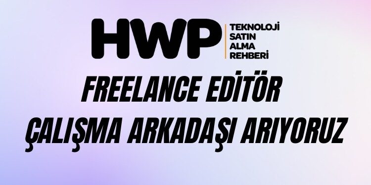 hwp hardware plus freelance editör ilanı 2025