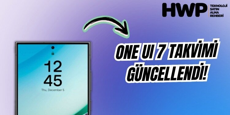 samsung one ui 7 alacak cihazlar one ui 7 takvimi güncel