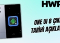 samsung one ui 8 çıkış tarihi android 16 alacak telefonlar