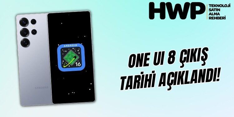 samsung one ui 8 çıkış tarihi android 16 alacak telefonlar