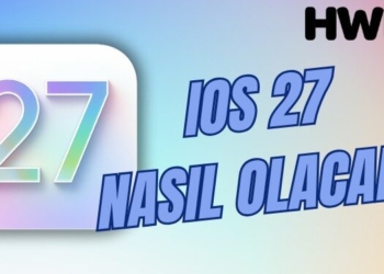 ios 27 nasıl olacak yenilikler neler