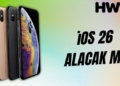 iphone xs ios 26 alacak mı iphone xs yeni güncelleme alacak mı