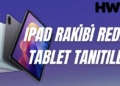 redmi pad 2 özellikleri fiyatı neler