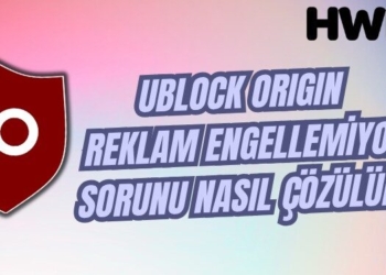uBlock Origin YouTube reklam engellemiyor sorunu neden olur uBlock Origin YouTube reklam engellemiyor sorunu nasıl çözülür