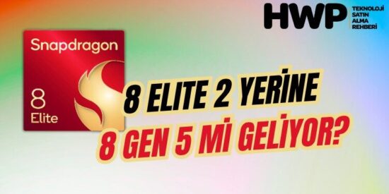 snapdragon 8 elite 2 özellikleri snapdragon 8 gen 5