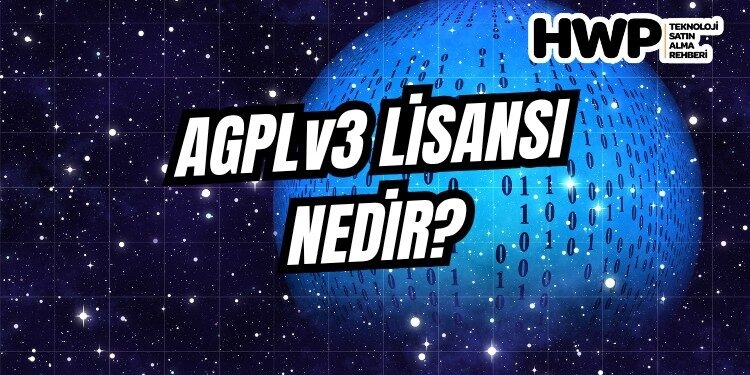 agplv3 lisansı nedir nasıl kullanılır hangi uygulamalar kullanır