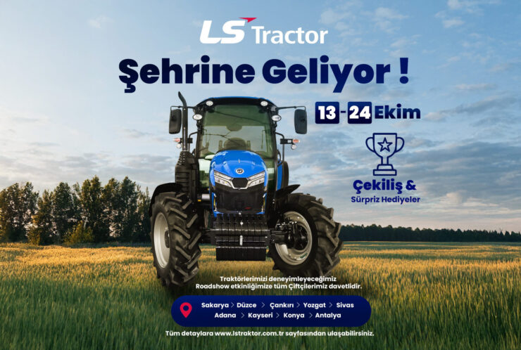 LS Traktör şehrinize geliyor